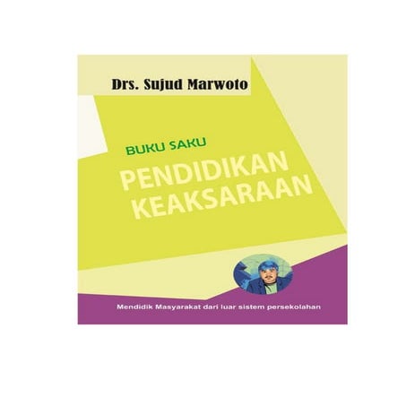 BUKU SAKU PENDIDIKAN KEAKSARAAN