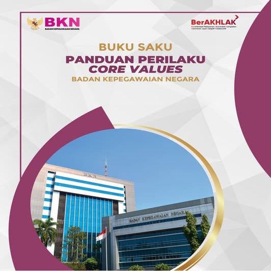 BUKU SAKU PANDUAN CORE VALUES ASN OLEH BKN DALAM RAKORNAS KEPEGAWAIAN ...