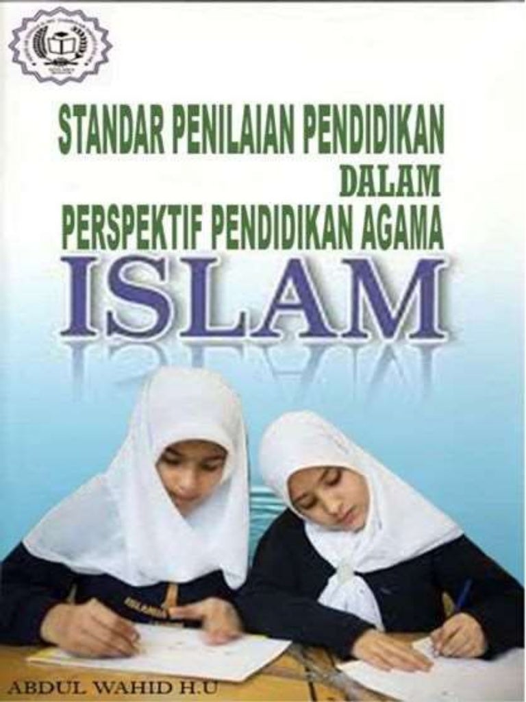 STANDAR PENILAIAN DALAM PERSPEKTIF PENDIDIKAN AGAMA ISLAM