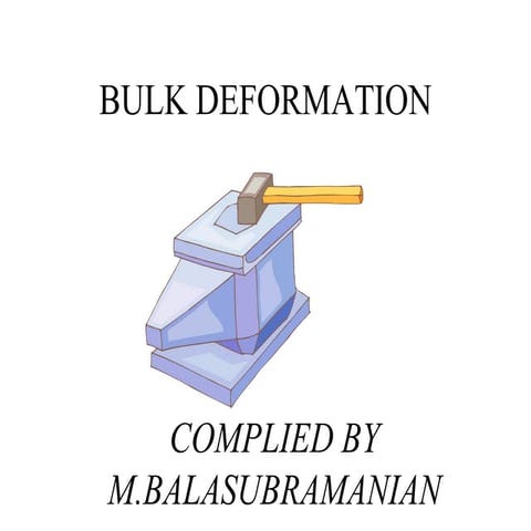 Bulk deformation unit 3 notes