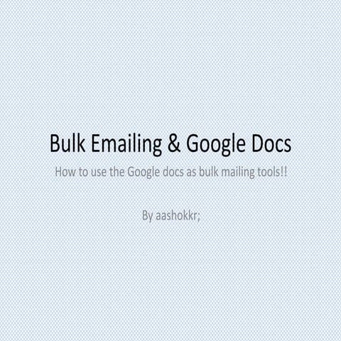 Bulk emailing by using google docs