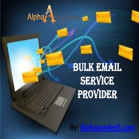 Bulk email service provider.ppt