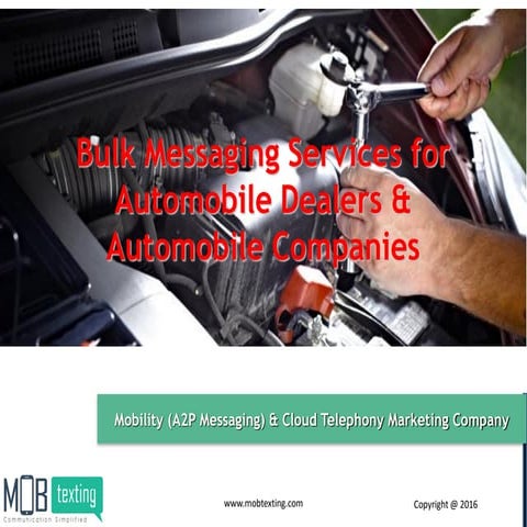 Bulk Messaging Services for Automobile Dealers & Automobile Companies from Mo...
