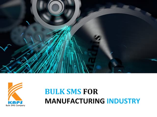 Bulk SMS for Manufacturing Industry