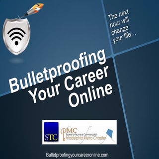 Bulletproofing Your Career Online