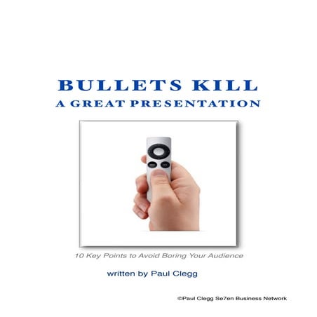 Powerpoint: Bullets Kill Presentations