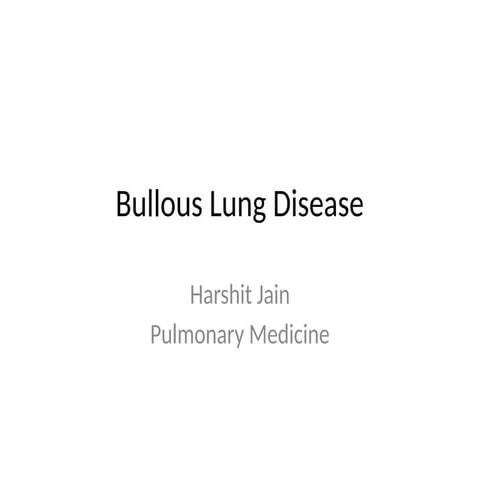 Comprehensive Overview of Bullous Lung Disease: Diagnosis and ...