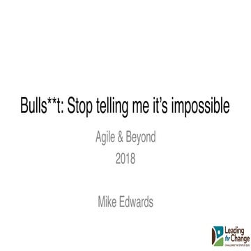 Bullsh*t stop telling me it's impossible