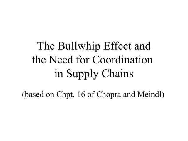 BullWhip effect in Supply Chain Management.ppt