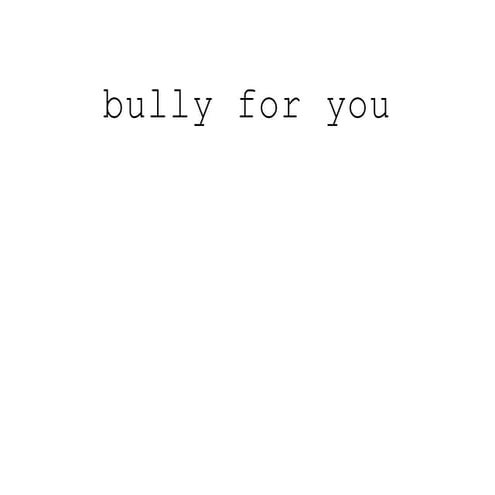 Bully