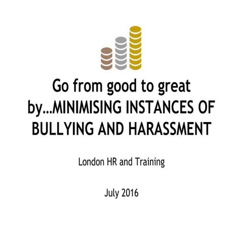 Bullying and harassment 2016