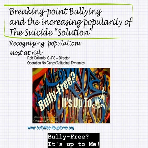 Bullying and the suicide option solution, Rob Gallardo 