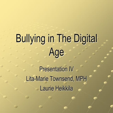 Bullying in the digital age4 | PPTX