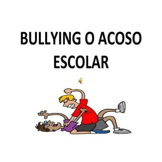 Bullying o acoso escolar