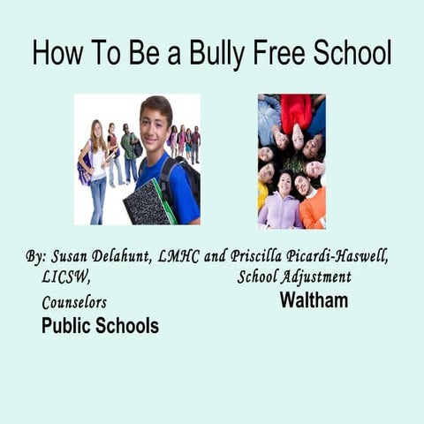 How To Be a Bully Free School