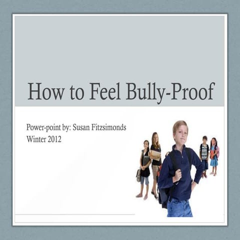 "Bully Proof" powerpoint from the author of "The Hero in Me"