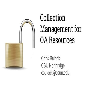 Bulock Collection Management for OA Resources