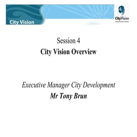 Bunbury City Vision   Forum 30th July 2005