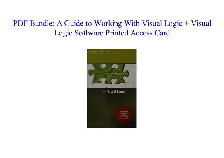 guide to working with visual logic A guide to working with visual logic with access code (paperback.