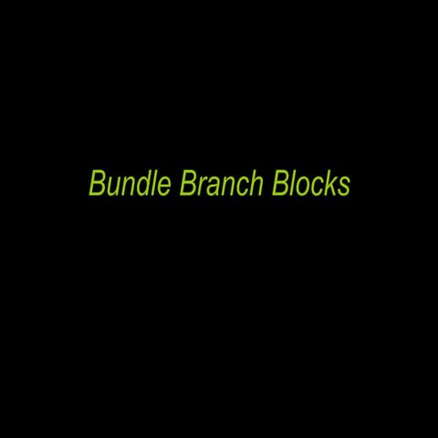 Bundle branch blocks