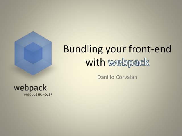 Bundling your front-end with Webpack