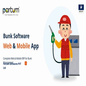 Complete Web & Mobile ERP Software for Petrol Bunk Management 2026 | PPTX
