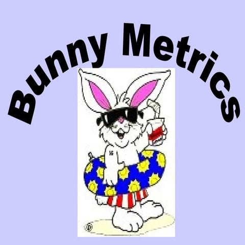 Bunny Metrics