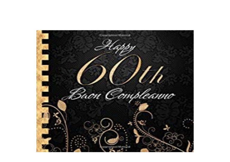 Epub Buon Compleanno 60 Anni I Libro Degli Ospiti Per Il 60 Complea