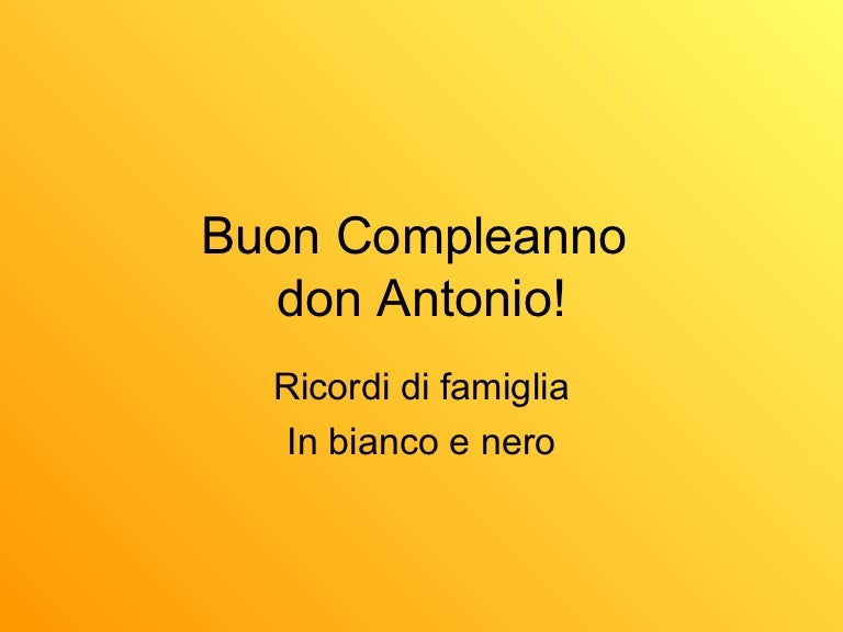 Buon Compleanno Don Antonio