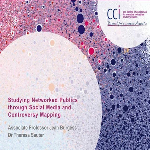 Studying Networked Publics through Social Media and Controversy Mapping