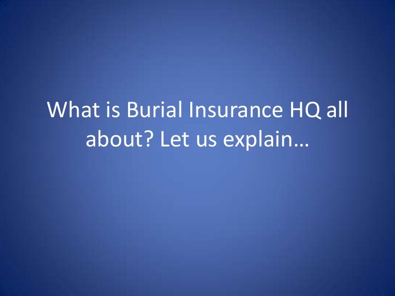 Burial Insurance Overview