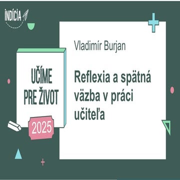Vladimír Burjan: Reflexia a spätná väzba v práci učiteľa | PDF