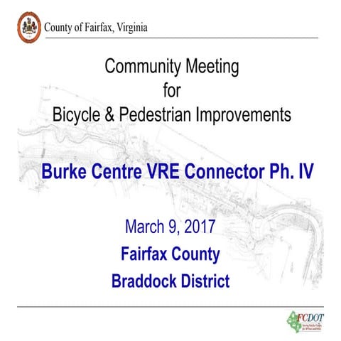Burke Centre VRE Connector Ph. IV: Community Meeting for Bicycle and Pedestri...