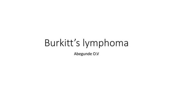 Burkitts lymphoma and abdominal masses | PPT