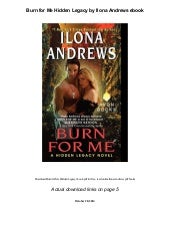 Burn For Me Hidden Legacy By Ilona Andrews Pdf