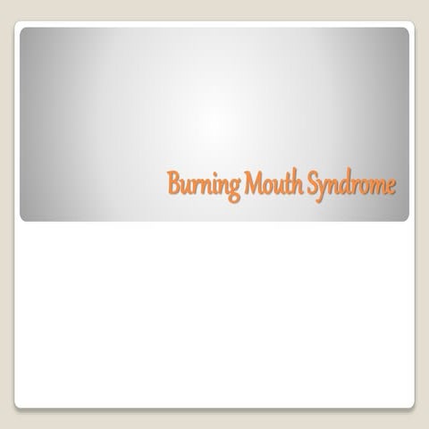 Burning mouth syndrome