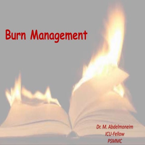 Burn management