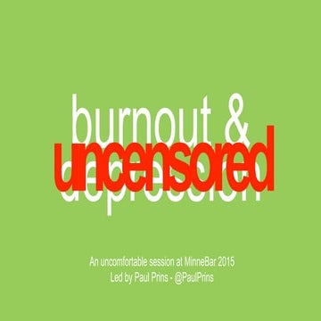 Burnout and Depression Uncensored