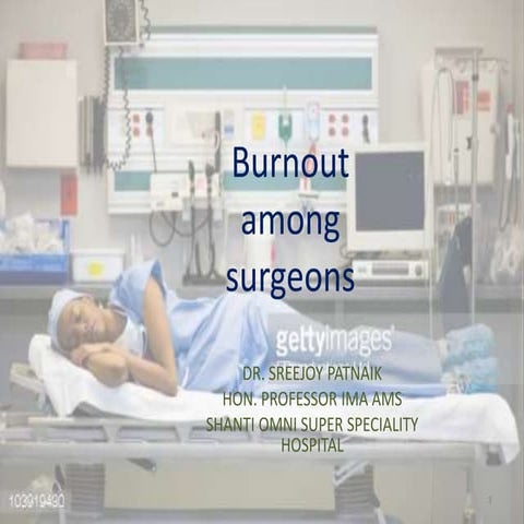 Burnout in surgeons