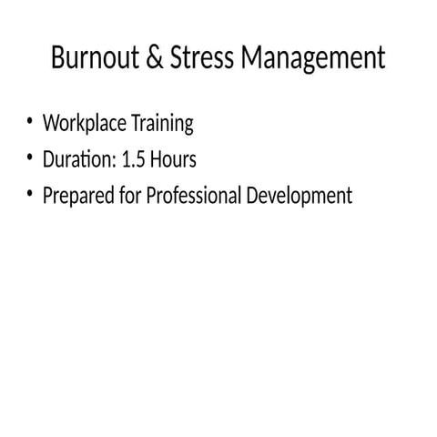 Comprehensive Burnout and Stress Management Training for Workplace ...