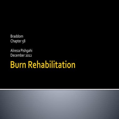 Burn rehabilitation