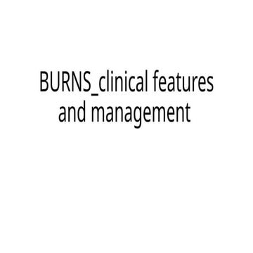 Burns classification management and complications