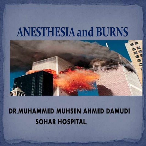 Burns And ANAESTHESIA