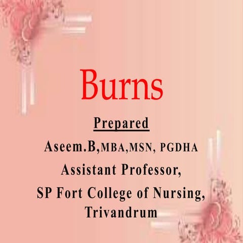 Nursing management of Burns