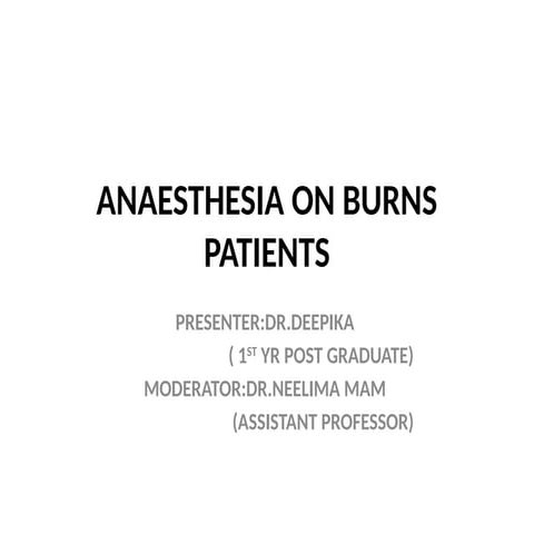 management of burns and its anesthetic mangement | PPTX