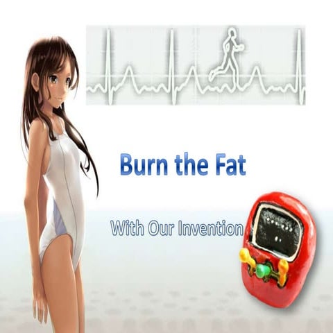Burn the fat