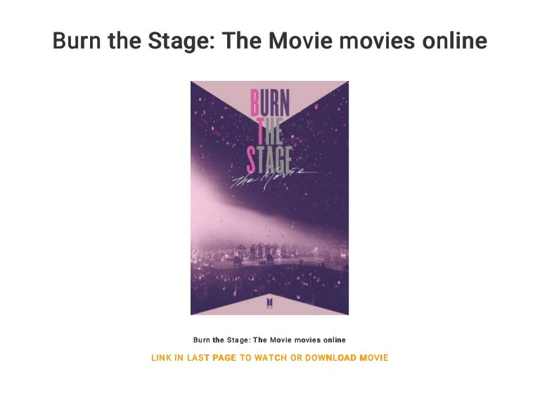 Burn the Stage: The Movie movies online