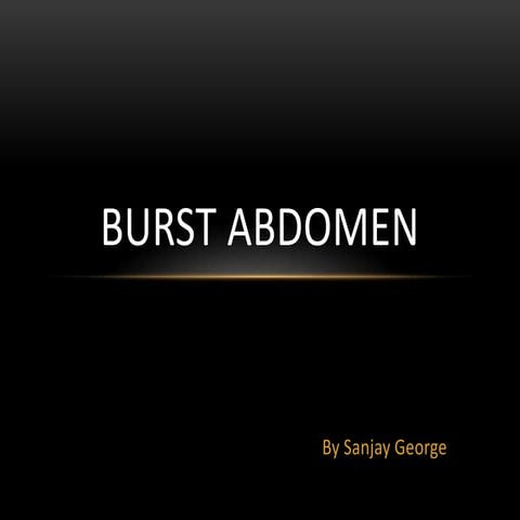 Burst abdomen