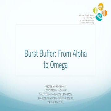 Burst Buffer: From Alpha to Omega
