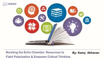 Bursting the echo chamber: resources to flight polarization and empower criti...